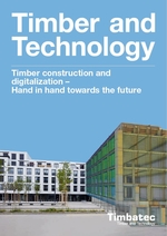 Timber contruction and digitalization - Hand in hand towards the future